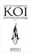 Teil 1: Koi Entwicklung