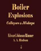 Boiler Explosions Collapses and Mishaps (1912)