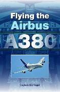 Flying the Airbus A380