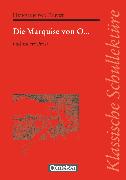 Klassische Schullektüre, Die Marquise von O... und andere Prosa, Text - Erläuterungen - Materialien, Empfohlen für das 10.-13. Schuljahr