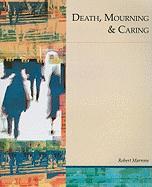 Death, Mourning & Caring