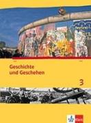 Geschichte und Geschehen. Schülerband 3 mit CD-ROM. Ausgabe für Nordrhein-Westfalen