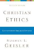 Christian Ethics - Contemporary Issues and Options