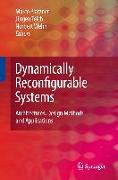 Dynamically Reconfigurable Systems