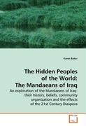 The Hidden Peoples of the World: The Mandaeans of Iraq