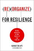 Reorganize for Resilience