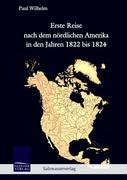 Erste Reise nach dem nördlichen Amerika in den Jahren 1822 bis 1824