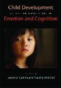 Child Development at the Intersection of Emotion and Cognition