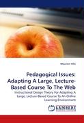 Pedagogical Issues: Adapting A Large, Lecture-Based Course To The Web