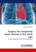 Surgery for congenital heart disease in the adult age