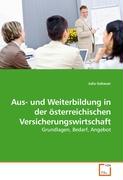 Aus- und Weiterbildung in der österreichischen Versicherungswirtschaft