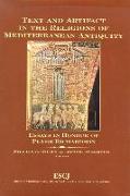 Text and Artifact in the Religions of Mediterranean Antiquity: Essays in Honour of Peter Richardson