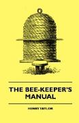 The Bee-Keeper's Manual