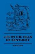 Life in the Hills of Kentucky