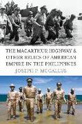 MacArthur Highway & Other Relics of American Empire in the Philippines