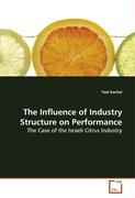The Influence of Industry Structure on Performance