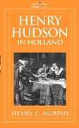 Henry Hudson in Holland