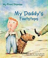 My Daddy's Footsteps