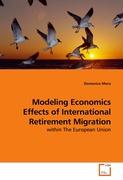 Modeling Economics Effects of International Retirement Migration
