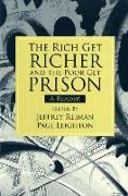 The Rich Get Richer and the Poor Get Prison