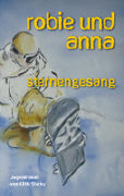 Robie und Anna - Sternengesang