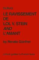 Duras: Le Ravissement de Lol V. Stein and L'Amant