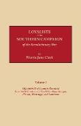 Loyalists in the Southern Campaign of the Revolutionary War. Volume I