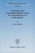 Verfassungs- und verwaltungsrechtliche Fragen der Akkreditierung von Studiengängen