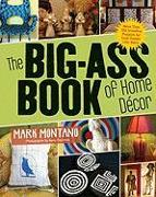 The Big Ass Book of Home Decor