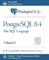 PostgreSQL 8.4 Official Documentation - Volume I. The SQL Language