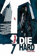 Die Hard: Year One, Volume 1