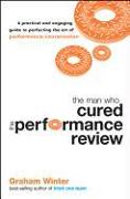 The Man Who Cured the Performance Review