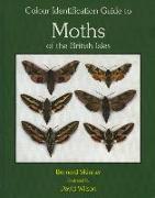 Colour Identification Guide to the Moths of the British Isles: Macrolepidoptera. 3rd Revised Edition