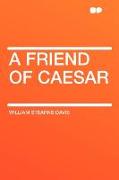 A Friend of Caesar