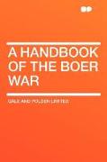 A Handbook of the Boer War