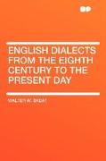 English Dialects From the Eighth Century to the Present Day