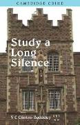 To Study a Long Silence