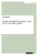 Formale und inhaltliche Aspekte in Jean Gionos "Un de Baumugnes"