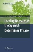 Locality Domains in the Spanish Determiner Phrase