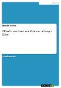 PR in Deutschland seit Mitte der achtziger Jahre