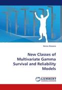 New Classes of Multivariate Gamma Survival and Reliability Models