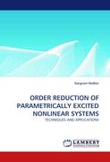 ORDER REDUCTION OF PARAMETRICALLY EXCITED NONLINEAR SYSTEMS