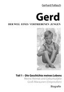 Gerd - Der Weg eines vertriebenen Jungen