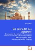 Die Sakralität des Welterbes