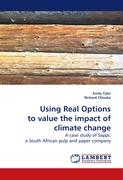 Using Real Options to value the impact of climate change