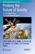 Probing the Nature of Gravity