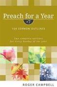 Preach for a Year - 104 Sermon Outlines