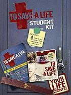 To Save a Life Student Kit