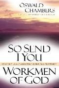 So Send I You / Workmen of God: Recognizing and Answering God's Call to Service