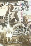 A Woman Alone: Mona Bell, Sam Hill and the Mansion on Bonneville Rock